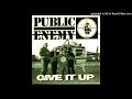 Public Enemy - Give It Up [HD]