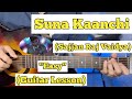 Suna Kaanchi - Sajjan Raj Vaidya | Guitar Lesson | Easy Chords |