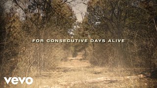 Justin Moore Consecutive Days Alive