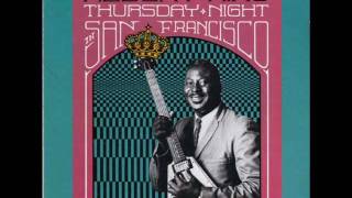 Albert King - Thursday Night In San Francisco - 01 - You Upset Me, Baby
