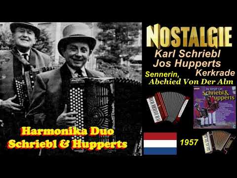 Schriebl & Hupperts   Sennerin Abschied Von Der Alm 1957