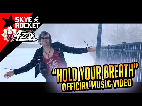 Skye Rocket & AZODi ★ Hold Your Breath