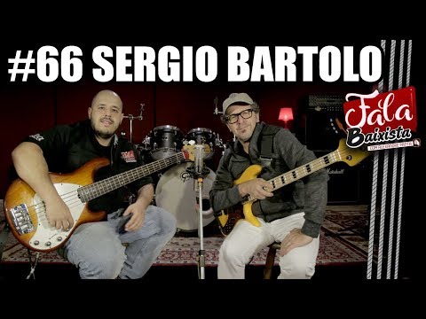 Fala Baixista #66 - Sergio Bartolo (Funk Como Le Gusta)