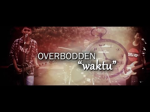 Overbodden - Waktu ( Official Video Clip )