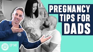 Pregnancy Tips for Dads – Advice for Expecting Fathers | Dad University