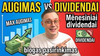 Dividendai vs MAX augimas: koks yra geriausias pasirinkimas?