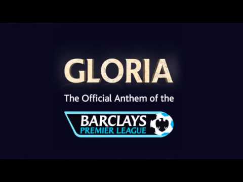 Barclays Premier League Official Song - Gloria