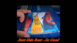 East Side Beat - So Good (Plus Staples)