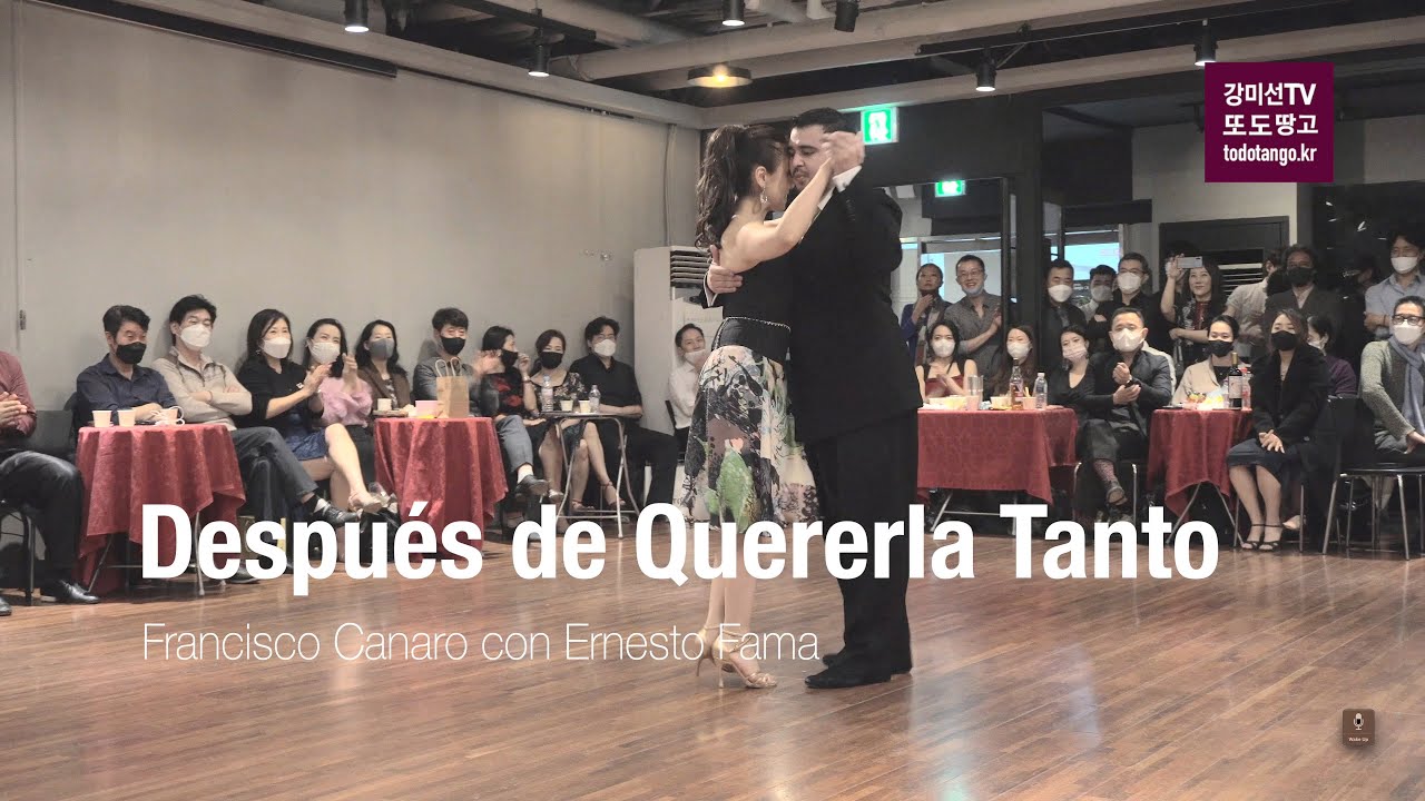 Después de Quererla Tanto, Francisco Canaro /강미선 & 아리엘 따리똘라이 MiSun Kang & Ariel Taritolay, Happy2021