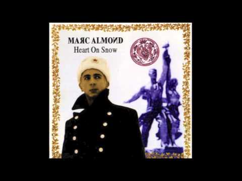 Marc Almond - White Flowers Of Acacia