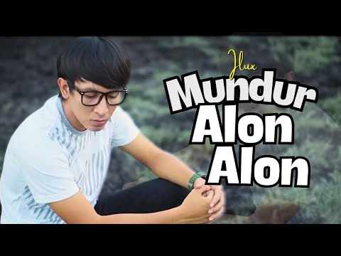 Mundur Alon Alon - Ilux ( Official Music Video ) || Aku Ngalah Dudu Mergo Aku Wes Ra Sayang