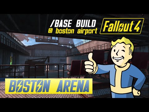 Fallout 4 Base Build - Boston Arena (Boston Airport)