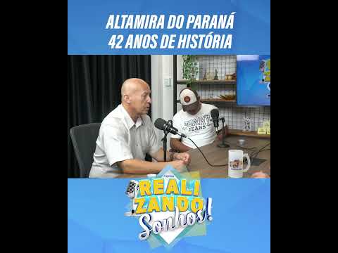 Altamira do Paraná 42 anos de História