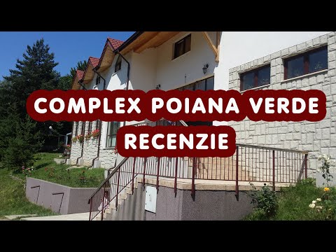 Complex “Poiana Verde” Slanic Moldova – review/”Poiana Verde” Complex from Slanic Moldova – Review