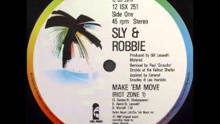 Sly & Robbie - Make 'Em Move (Riot Zone Remix - Instrumental)