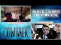 BLACK FRIDAY THE MUSICAL CowTalk