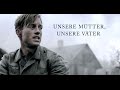 UNSERE MÜTTER, UNSERE VÄTER - Trailer ...