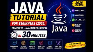 Java Tutorial for Beginners (2026) | Complete Java Introduction in 30 Minutes