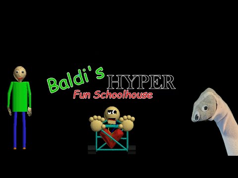 Baldi's Hyper Fun School! (Baldis Basics)