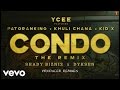 YCee Condo Remix Shady Bizniz Remix Ft Patoranking Khuli Chana Kid X Shady Bizniz