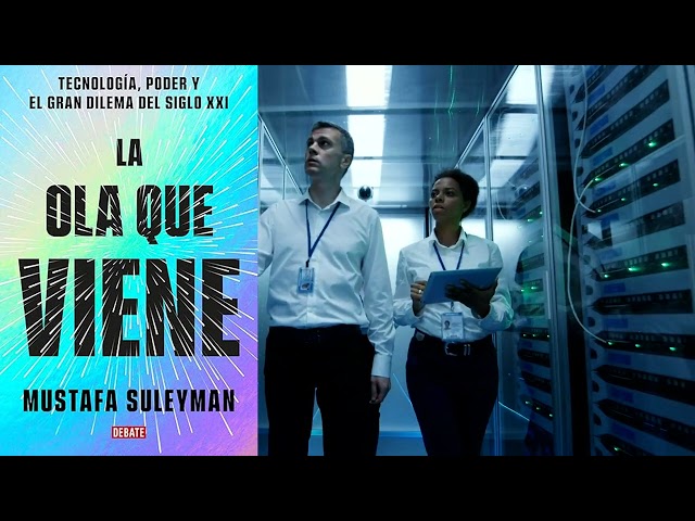 Vídeo relacionado con La ola que viene: Tecnología, poder y el gran dilema del siglo XXI (Ciencia y Tecnología)
