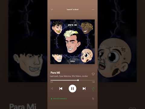 PARA MI Ilyas Maluma feat.( Fuoripericash, Jordanjeffrey23, Arabgt, Wii Ndem)