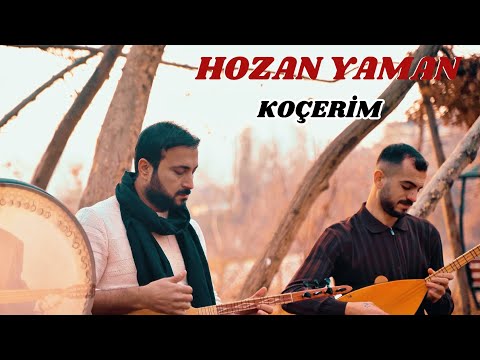 HOZAN YAMAN - KOÇERİM |NÛ NEW [Official Music Video]