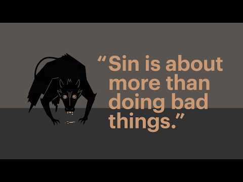 Sin Involves More Than You Might Think (We'll Explain)