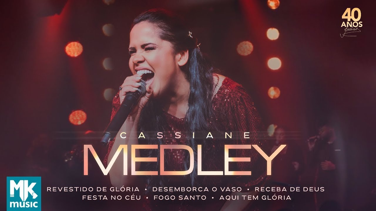 Cassiane - Medley Ao Vivo (Revestido de Glória, Desemborca o Vaso, Receba de Deus, Festa no Céu, Fogo Santo e Aqui Tem Glória)