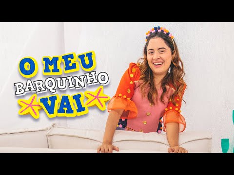 O MEU BARQUINHO VAI - Mayra Carvalho - Mayra Kades Kids