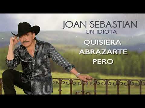 Joan Sebastian - Un Idiota on Spotify Charts