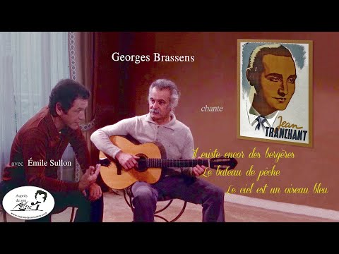 Quand Georges Brassens chantait Jean Tranchant...