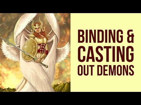 BINDING AND CASTING OUT DEMONS PRAYER (For Deliverance)