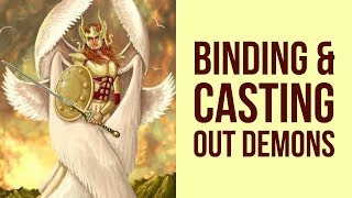 BINDING AND CASTING OUT DEMONS PRAYER (For Deliverance) ✅