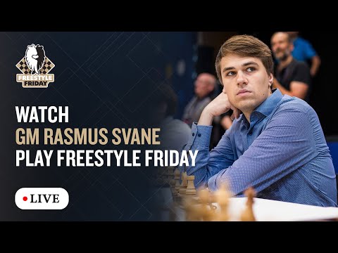 "Hans Niemann broke me 🥲" - GM Rasmus Svane plays Freestyle Friday / Re-Live