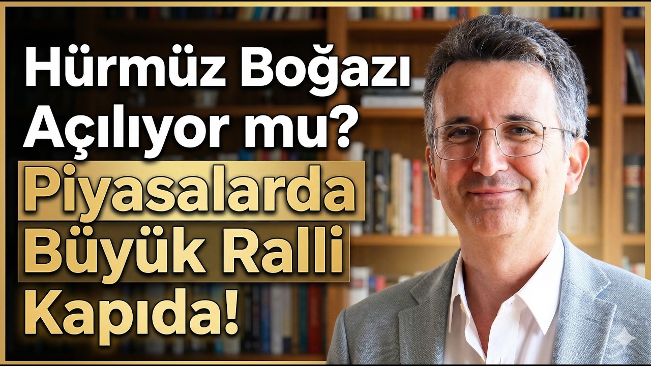 Hürmüz Boğazı Açılıyor mu? Piyasalarda Büyük Ralli Kapıda!