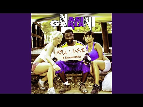 You, I Love (feat. Emanuel Miller) (Roby Zico Remix)