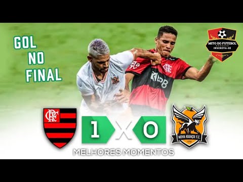 Flamengo 1 x 0 Nova Iguaçu Gols, Melhores Momentos | Campeonato Carioca 02/03/21