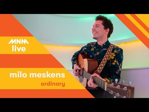 MNM LIVE: Milo Meskens - Ordinary