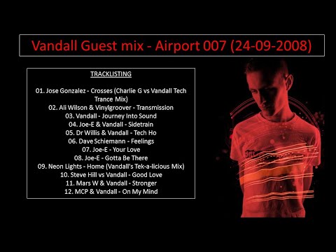 Vandall Guest Mix - Airport 007 (24-09-2008)