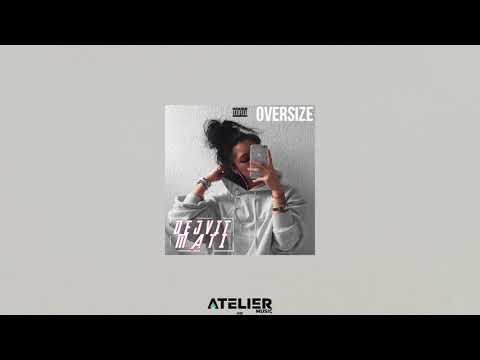 dejvit x mati - oversize