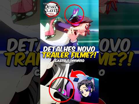 Details of the New Infinity Castle Trailer? 👀🦋 (Demon Slayer)