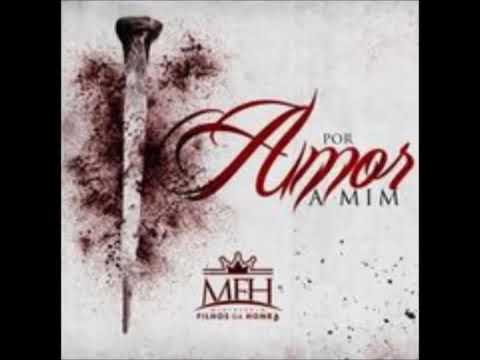 Por Amor A Mim - Ministério Filhos da Honra