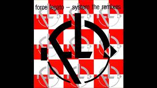 FORCE LEGATO System (v 3.0)The Remixes