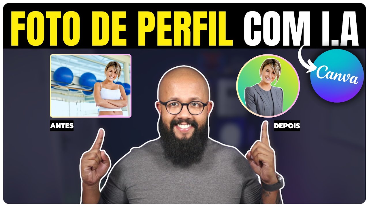FOTO DE PERFIL Com I.A do Canva, Transforme qualquer foto [SIMPLES D+]