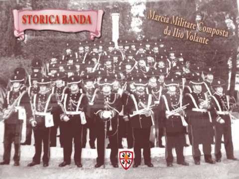 STORICA BANDA by Ilio Volante (Marcia Militare)
