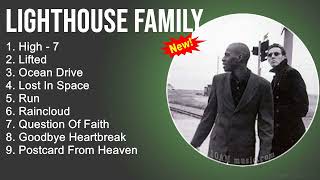 Lighthouse Family Greatest Hits - High, Lifted, Ocean Drive, Lost In Space - Easy Listening Music