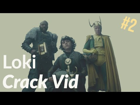 Loki Crack #2