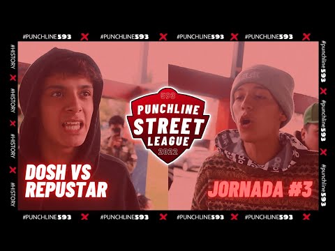 DOSH vs REPUSTAR - Jornada #3  | #PunchlineStreetLeague 2022
