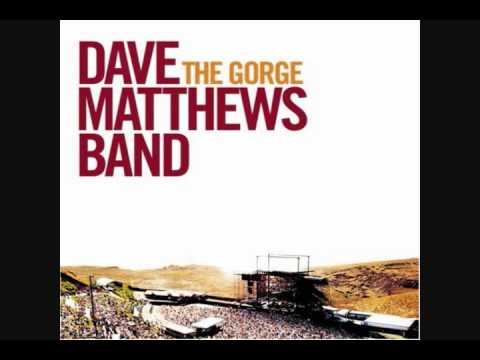 One Sweet World ~ Dave Matthews Band -- The Gorge (9-6-02)